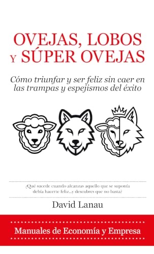Ovejas, lobos y superovejas — David Lanau Pera